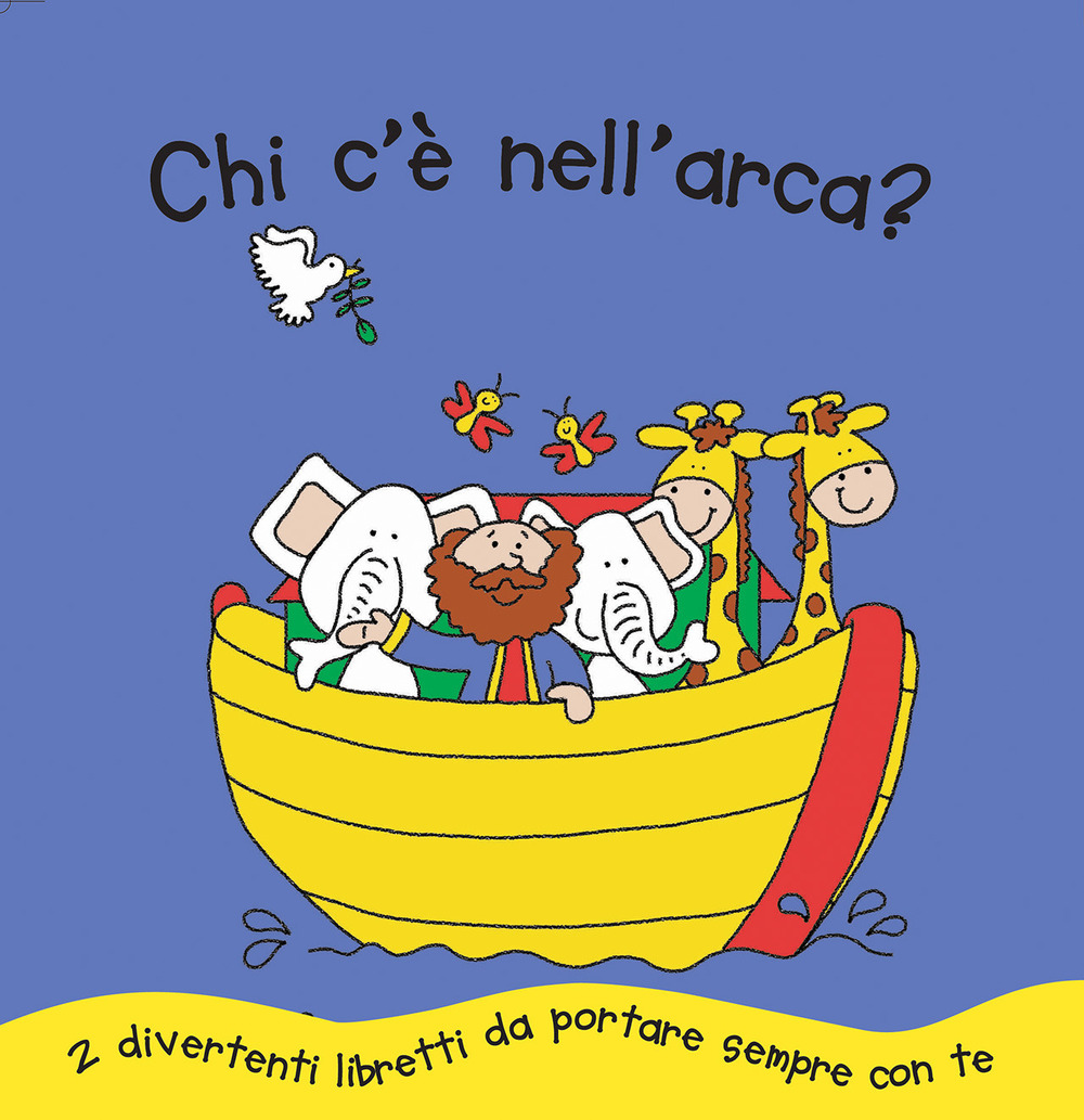 Chi c’è nell’arca? Due divertenti libretti da portare sempre con te