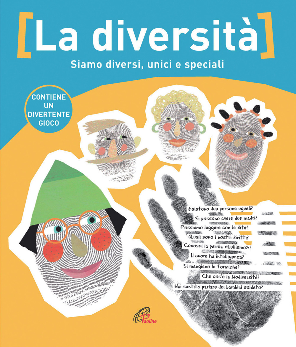 La diversità. Siamo diversi, unici e speciali