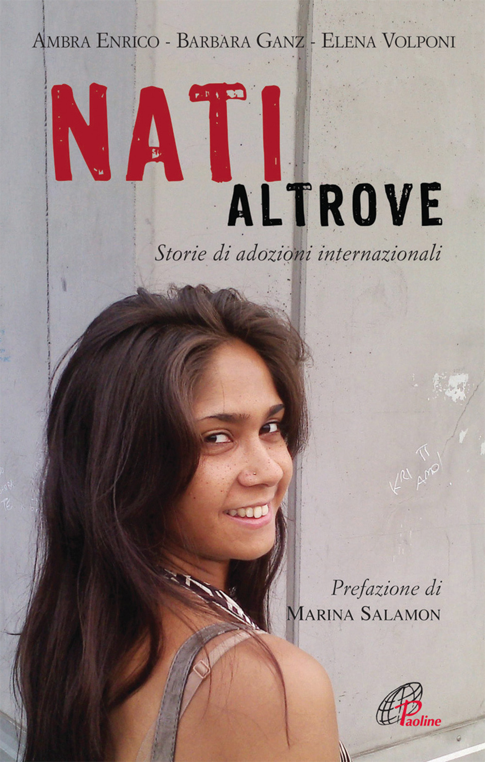Nati altrove. Storie di adozioni internazionali