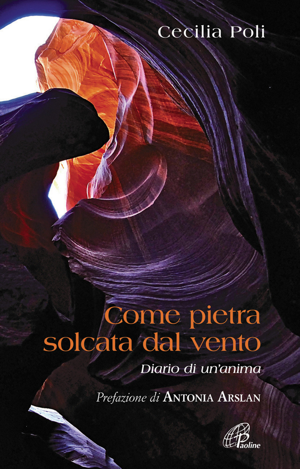 Come pietra solcata dal vento. Diario di un'anima