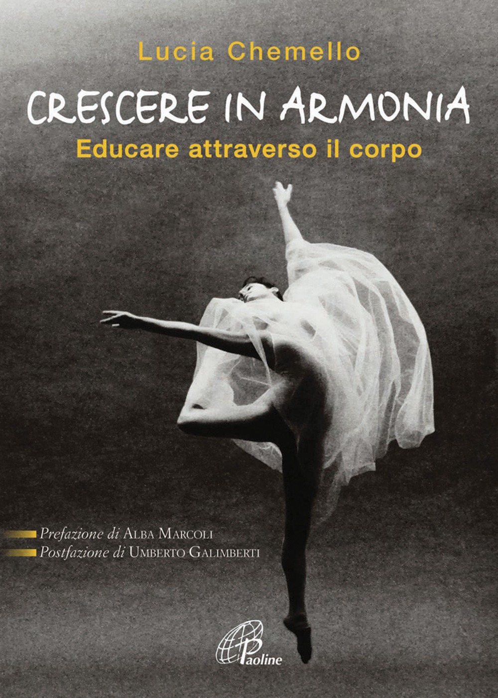 Crescere in armonia. Educare attraverso il corpo