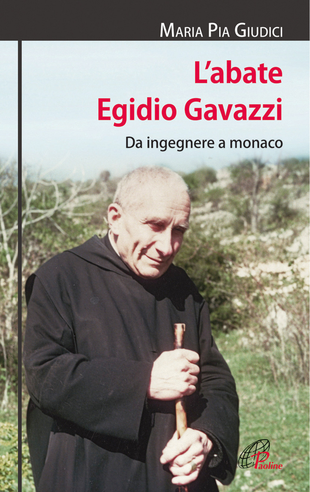 L'abate Egidio Gavazzi. Da ingegnere a monaco