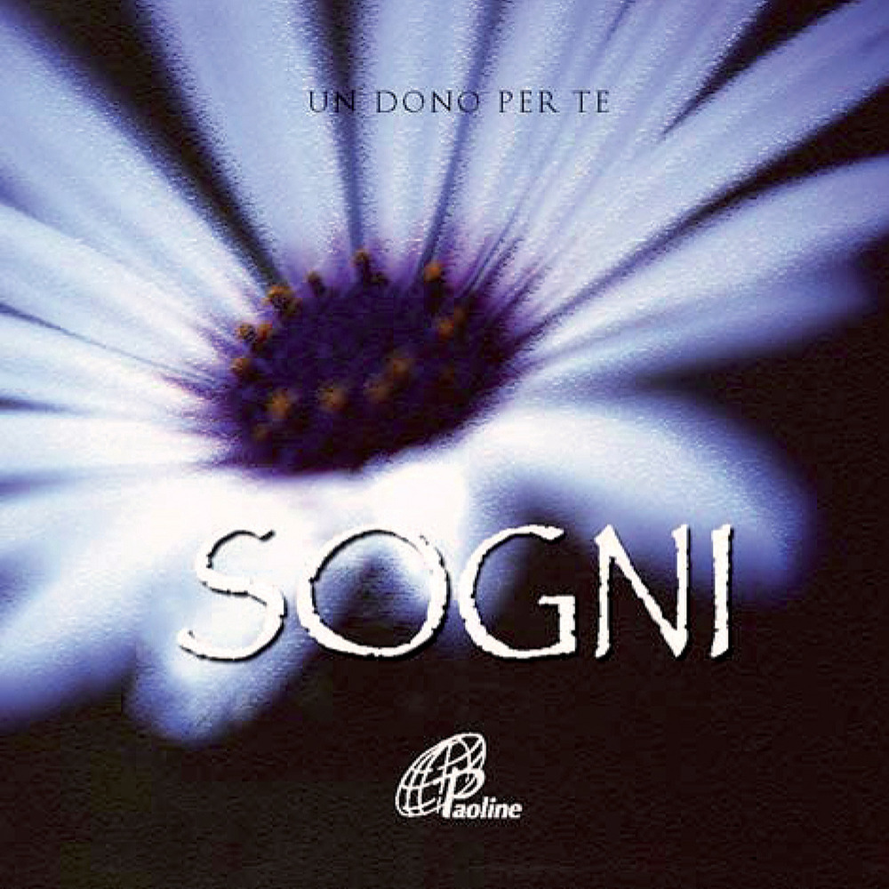 Sogni. Un dono per te