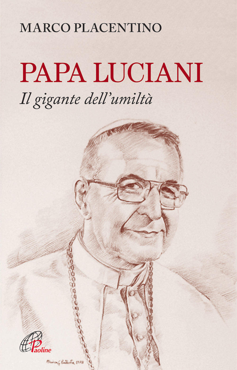 Papa Luciani. Il gigante dell'umiltà