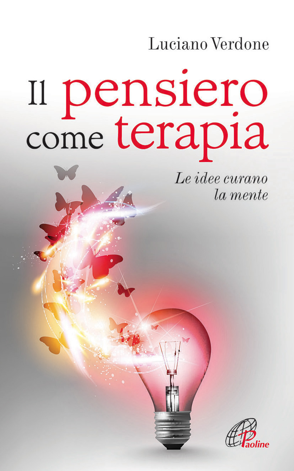 Il pensiero come terapia. Le idee curano la mente