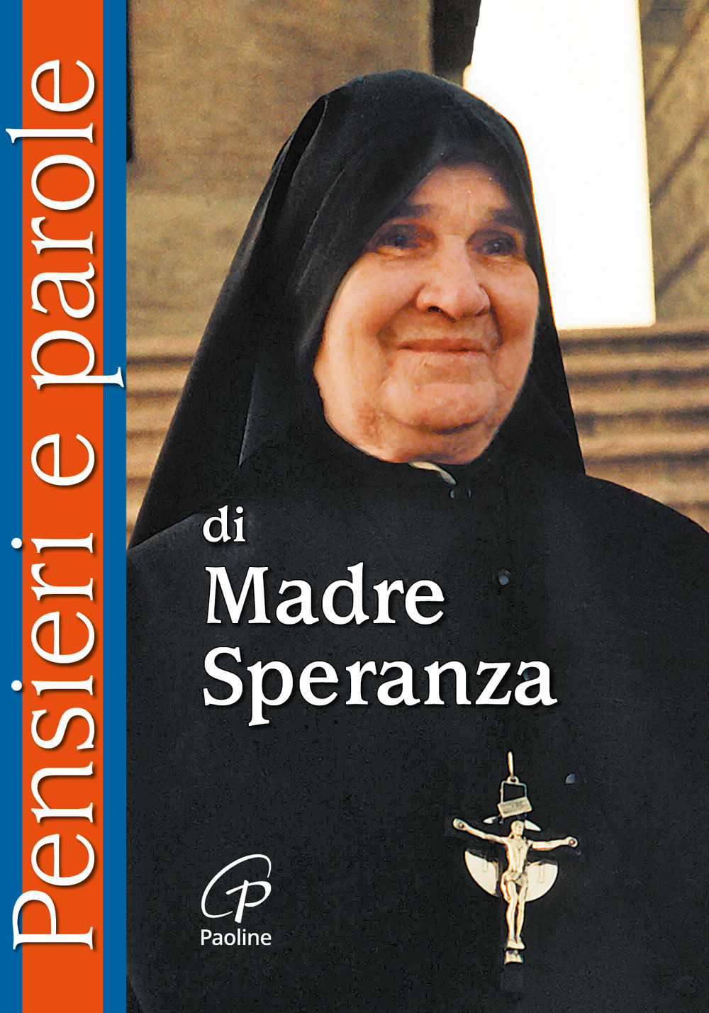 Pensieri e parole di madre Speranza