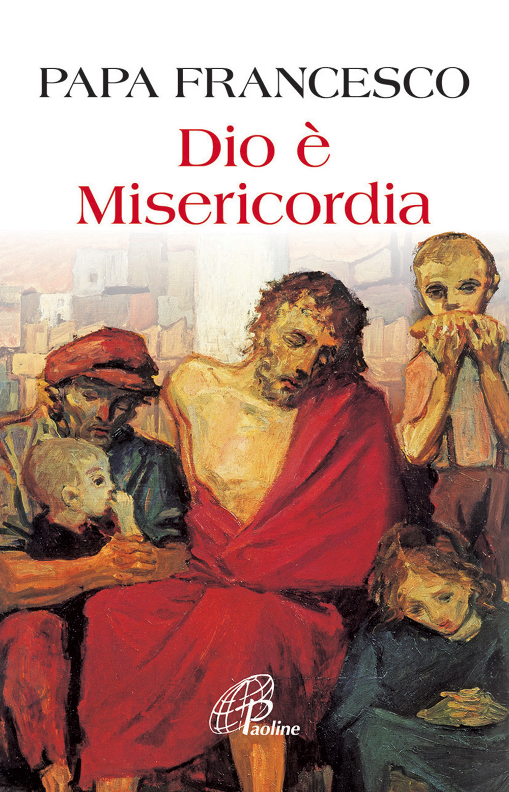 Dio è misericordia