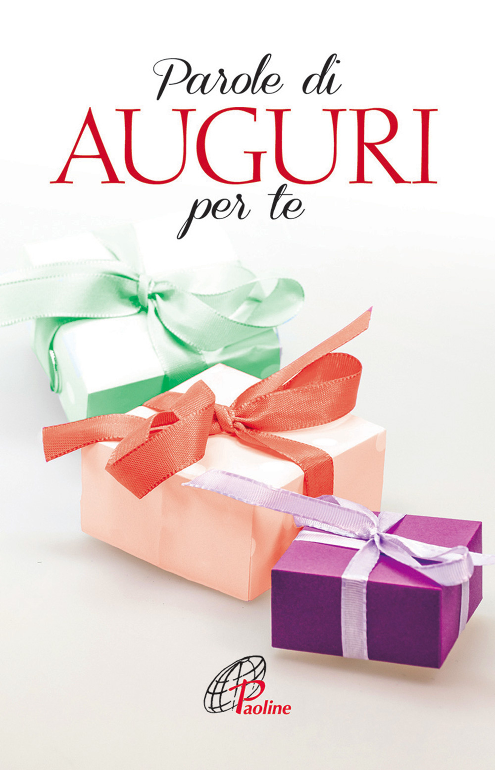 Parole di auguri per te