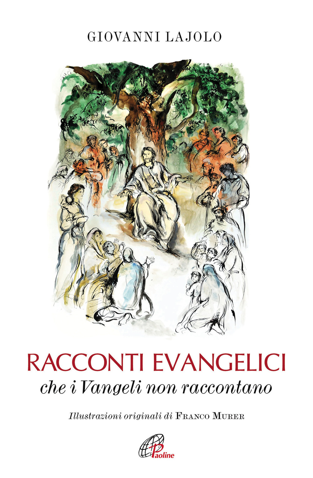 Racconti evangelici che i Vangeli non raccontano