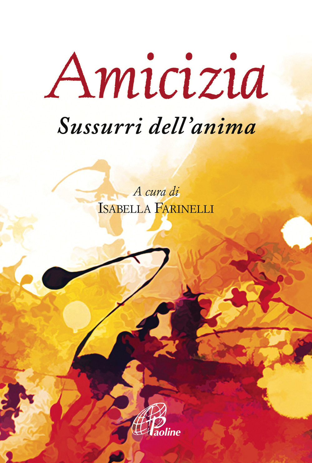Amicizia. Sussurri dell'anima