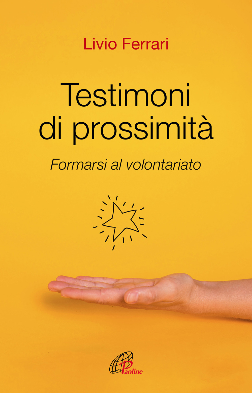 Testimoni di prossimità. Formarsi al volontariato
