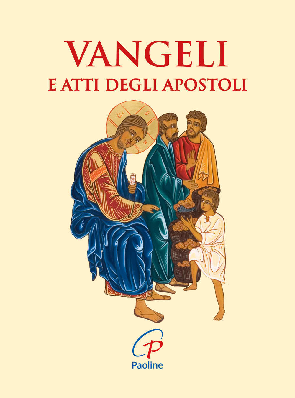 Vangeli e Atti degli Apostoli