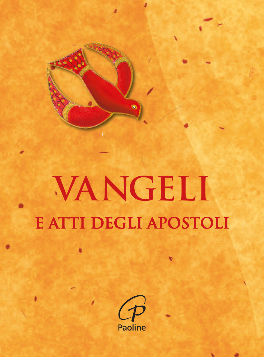 Vangeli e Atti degli Apostoli