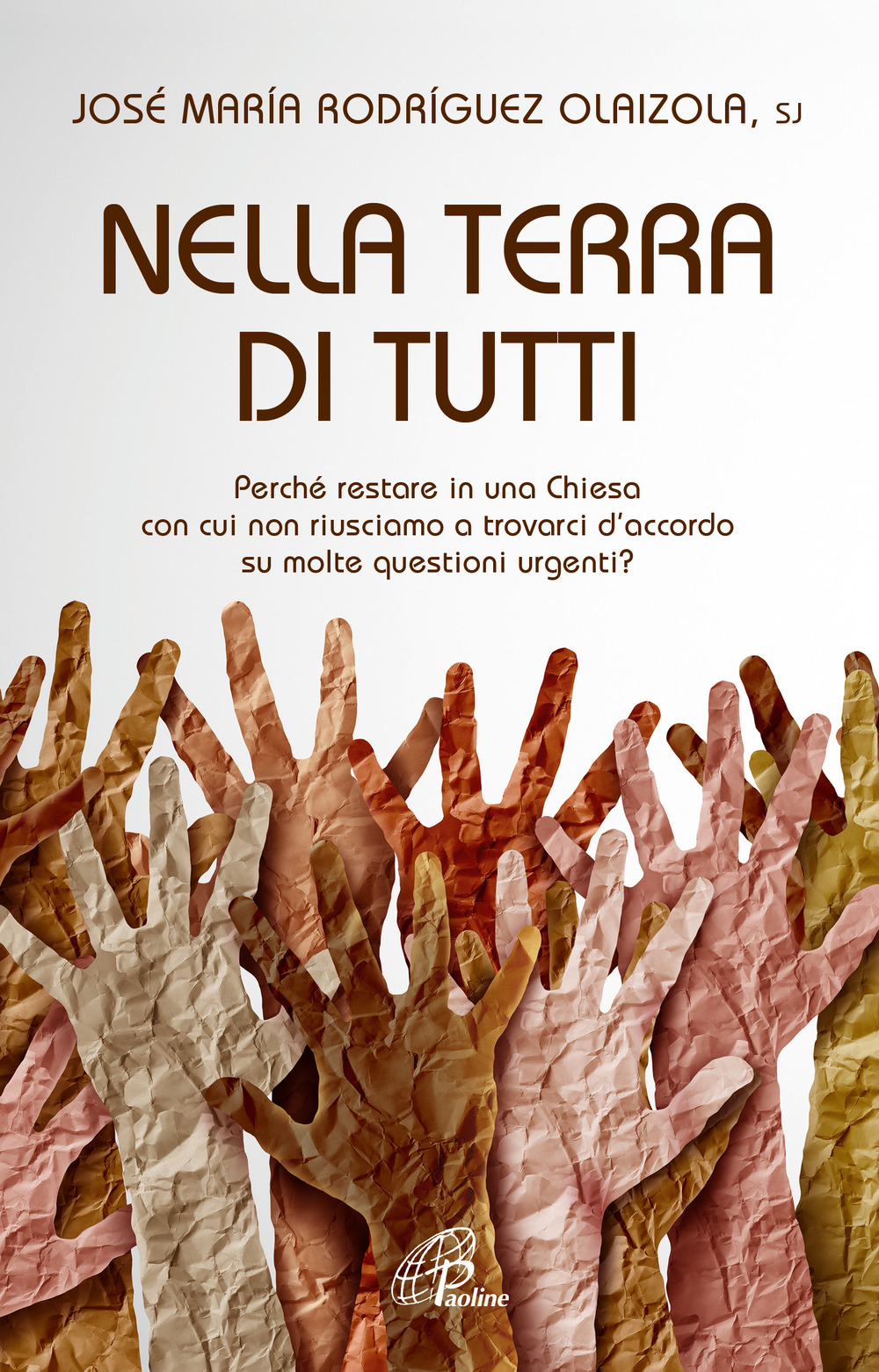 Nella terra di tutti. Perché restare in una Chiesa con cui non riusciamo a trovarci d’accordo su molte questioni urgenti?