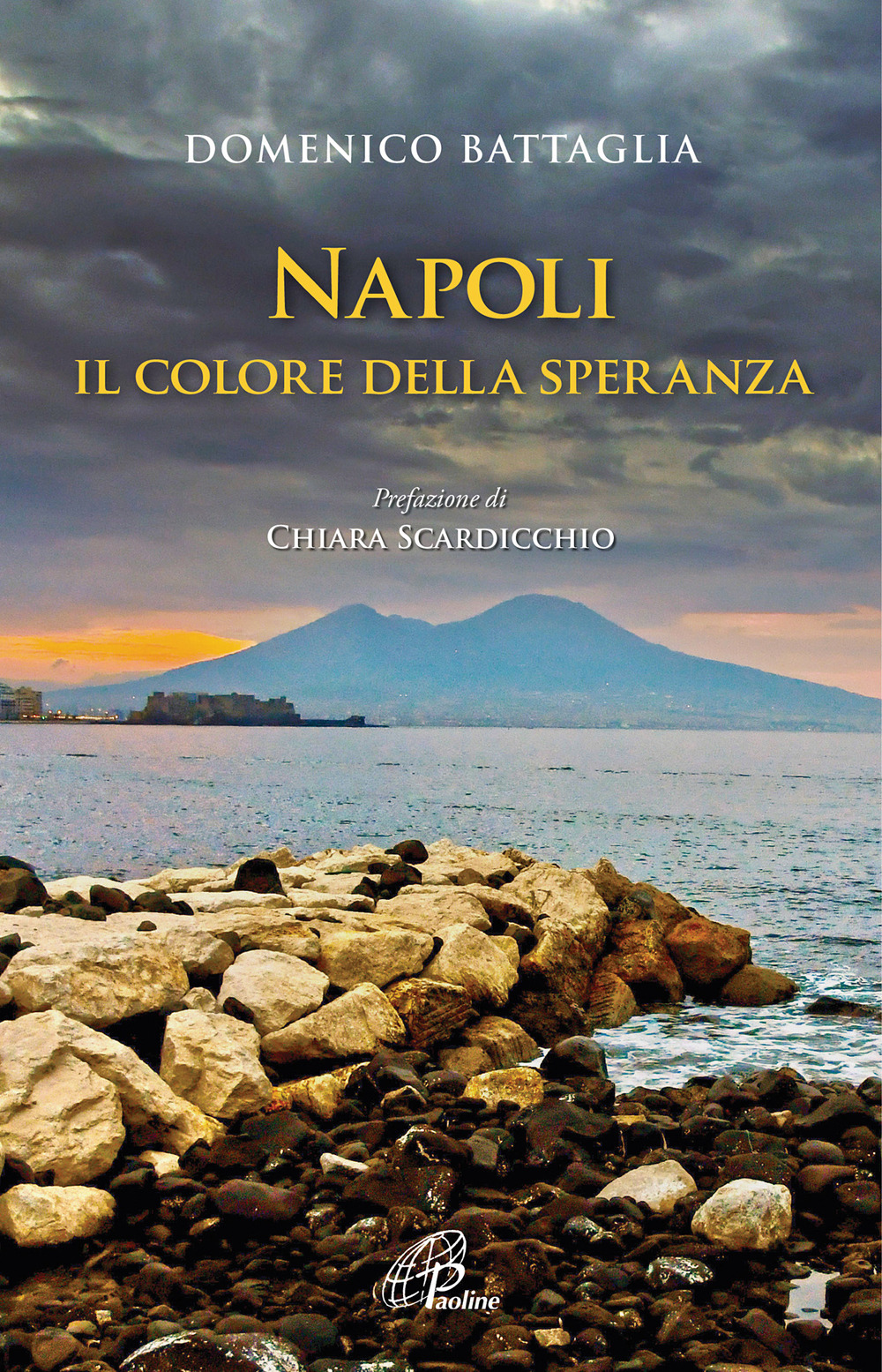 Napoli. Il colore della speranza
