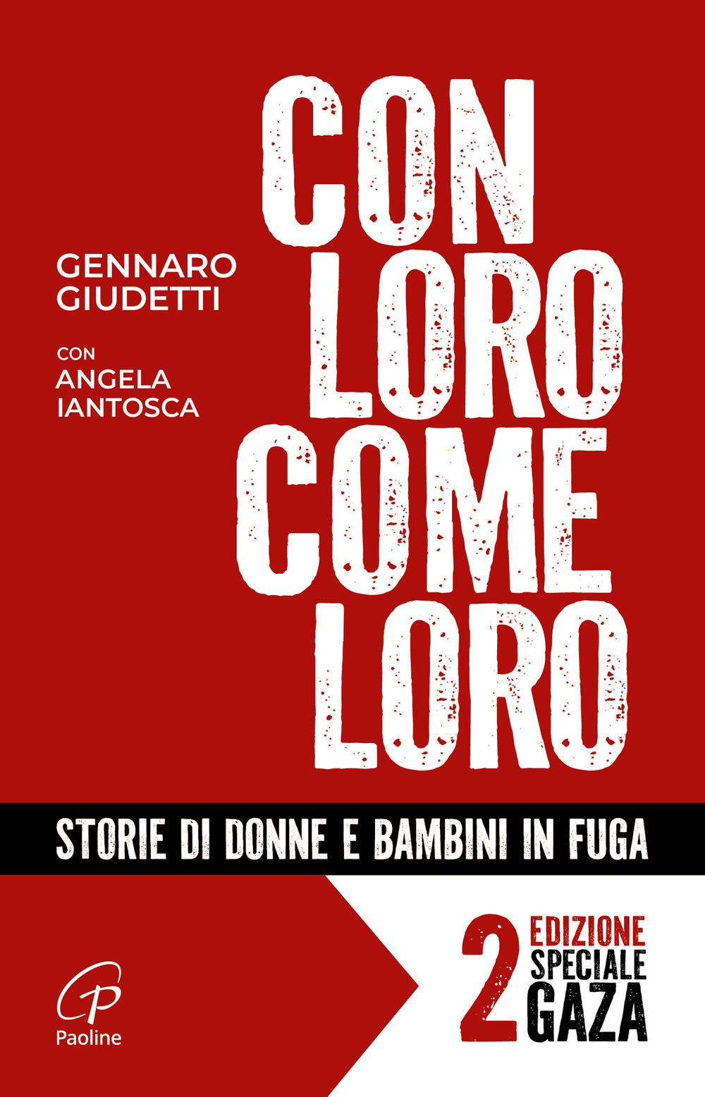 Con loro, come loro. Storie di donne e bambini in fuga