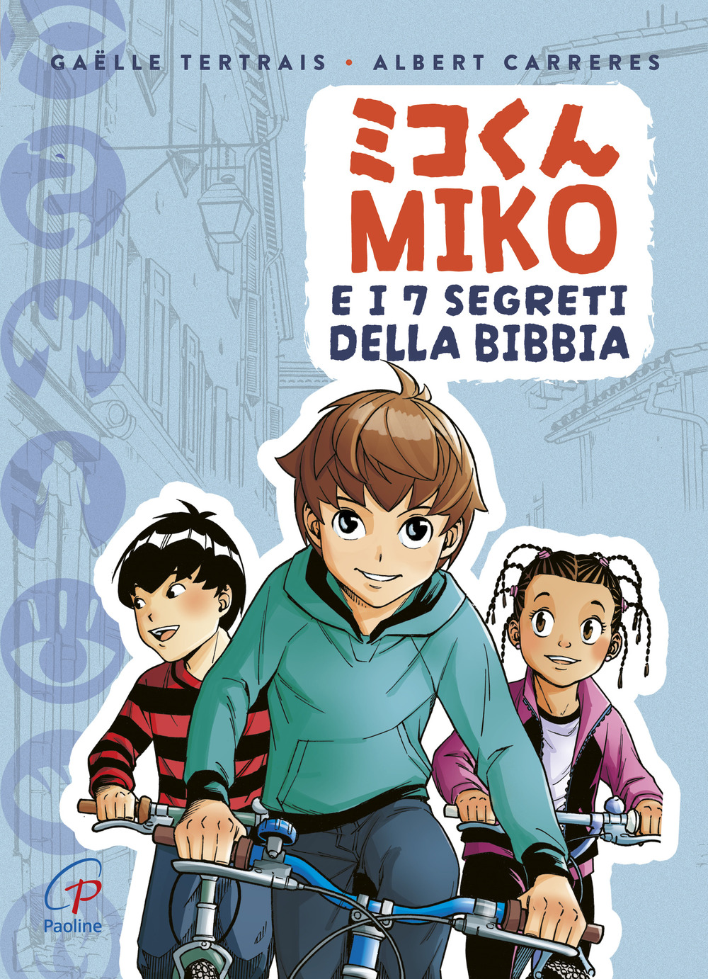 Miko e i 7 segreti della Bibbia