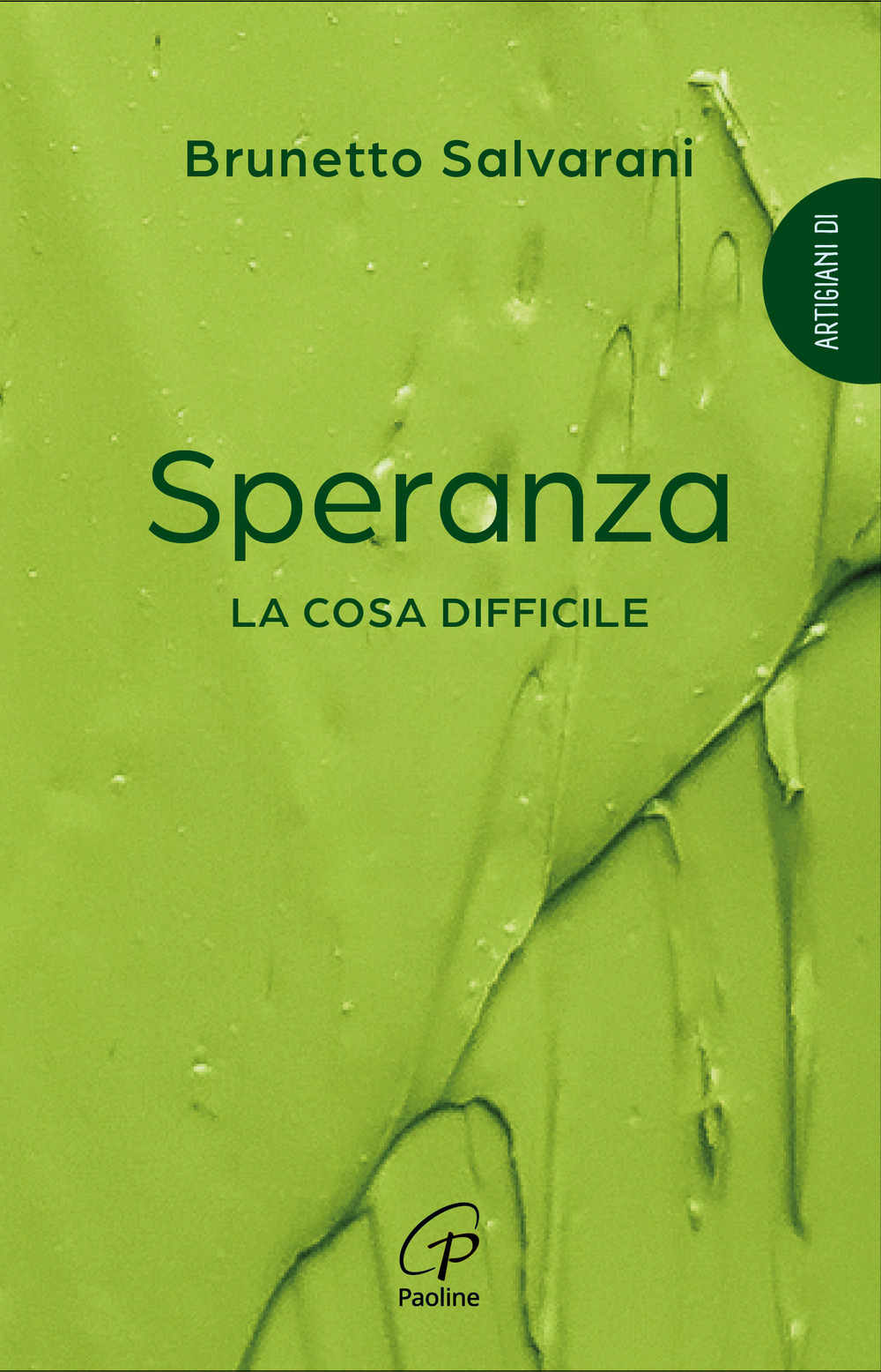 Speranza. La cosa difficile