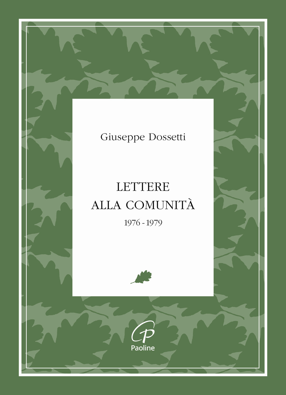 Lettere alla comunità. 1976-1979