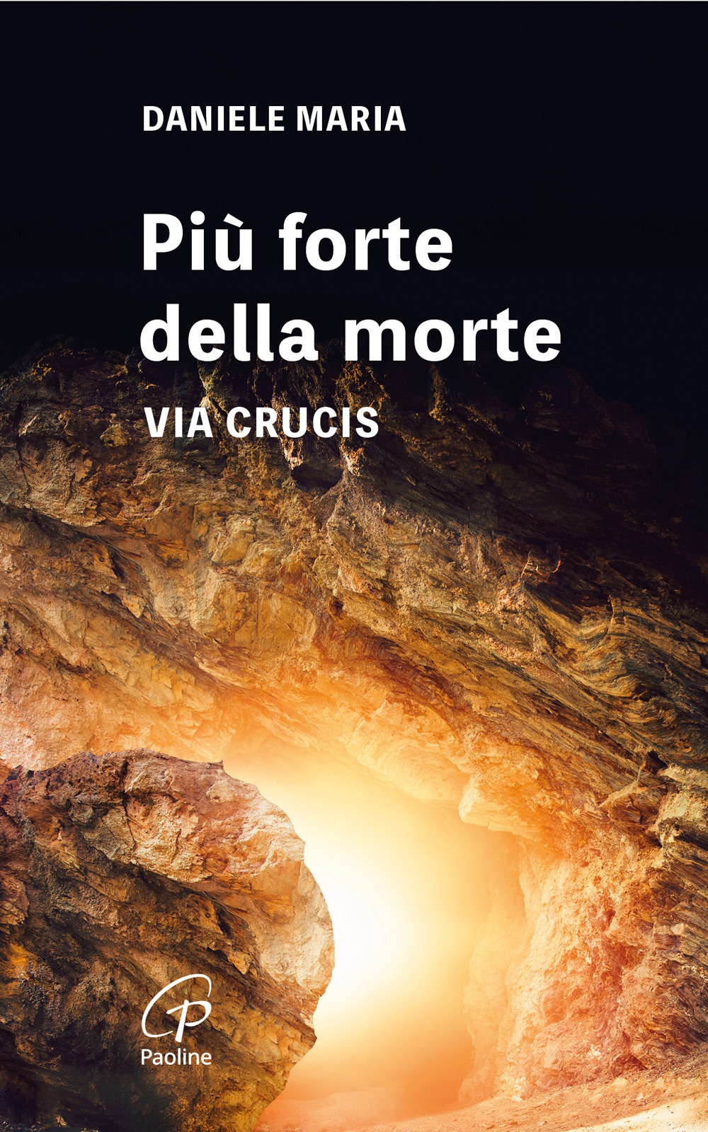 Più forte della morte. Via crucis