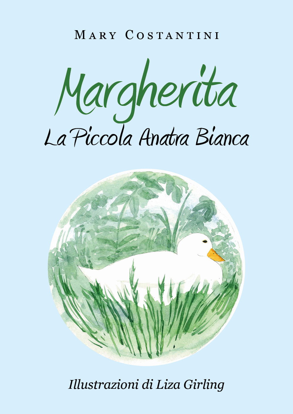 Margherita. La piccola anatra bianca