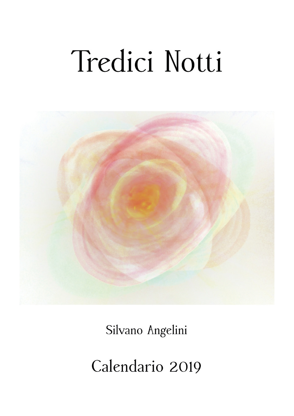 Tredici notti. Calendario pittorico 2019