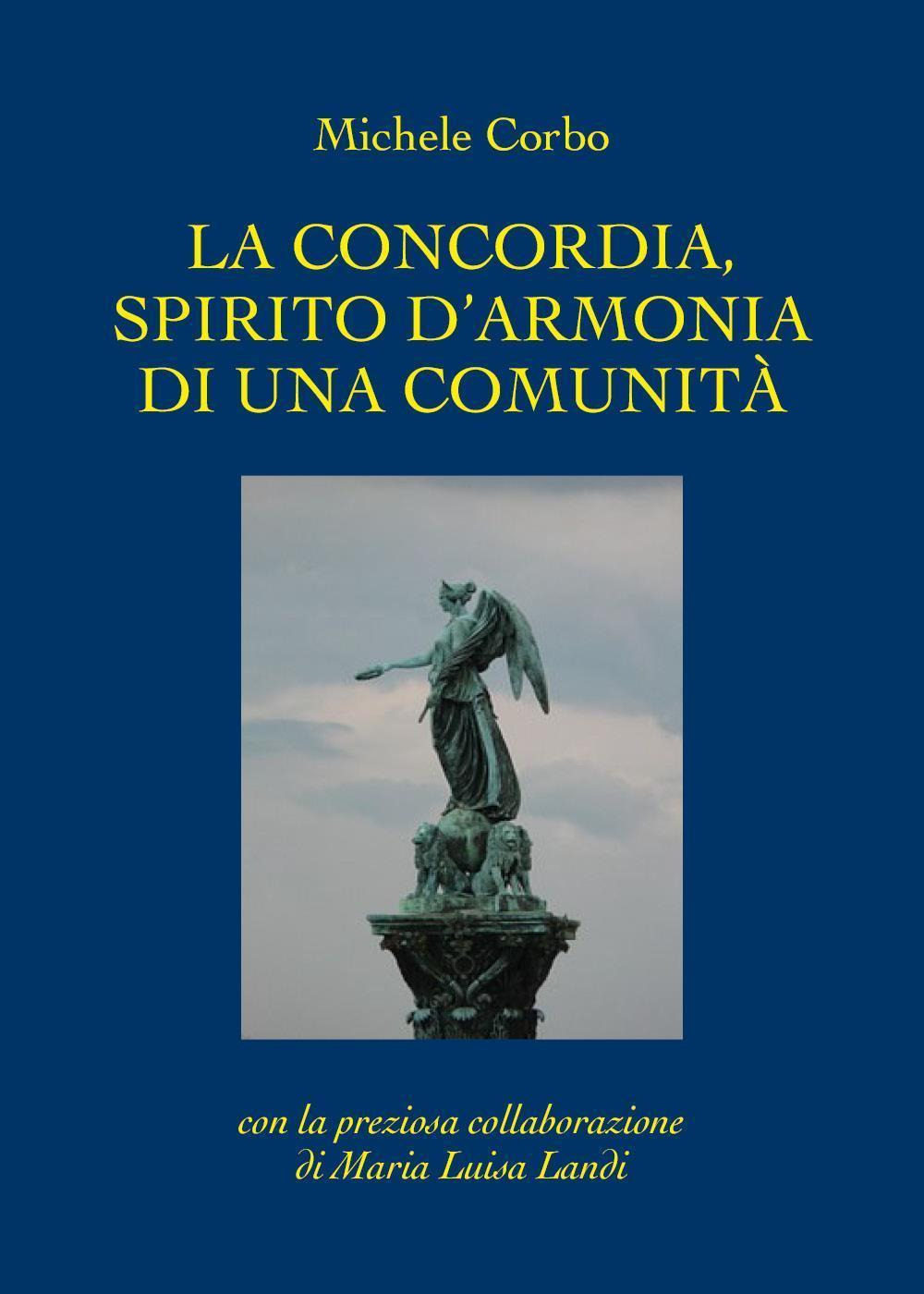 La concordia, spirito d'armonia di una comunità