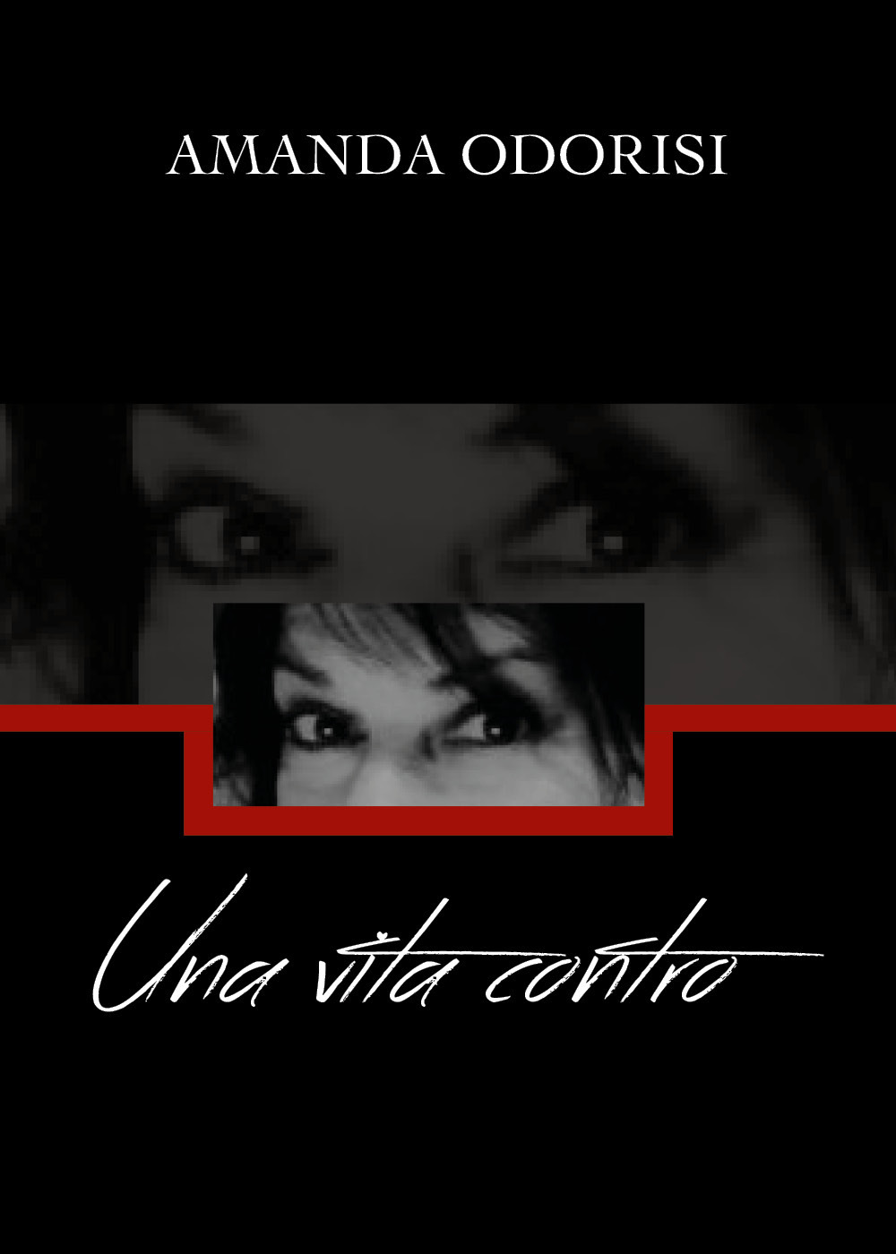 Una vita contro