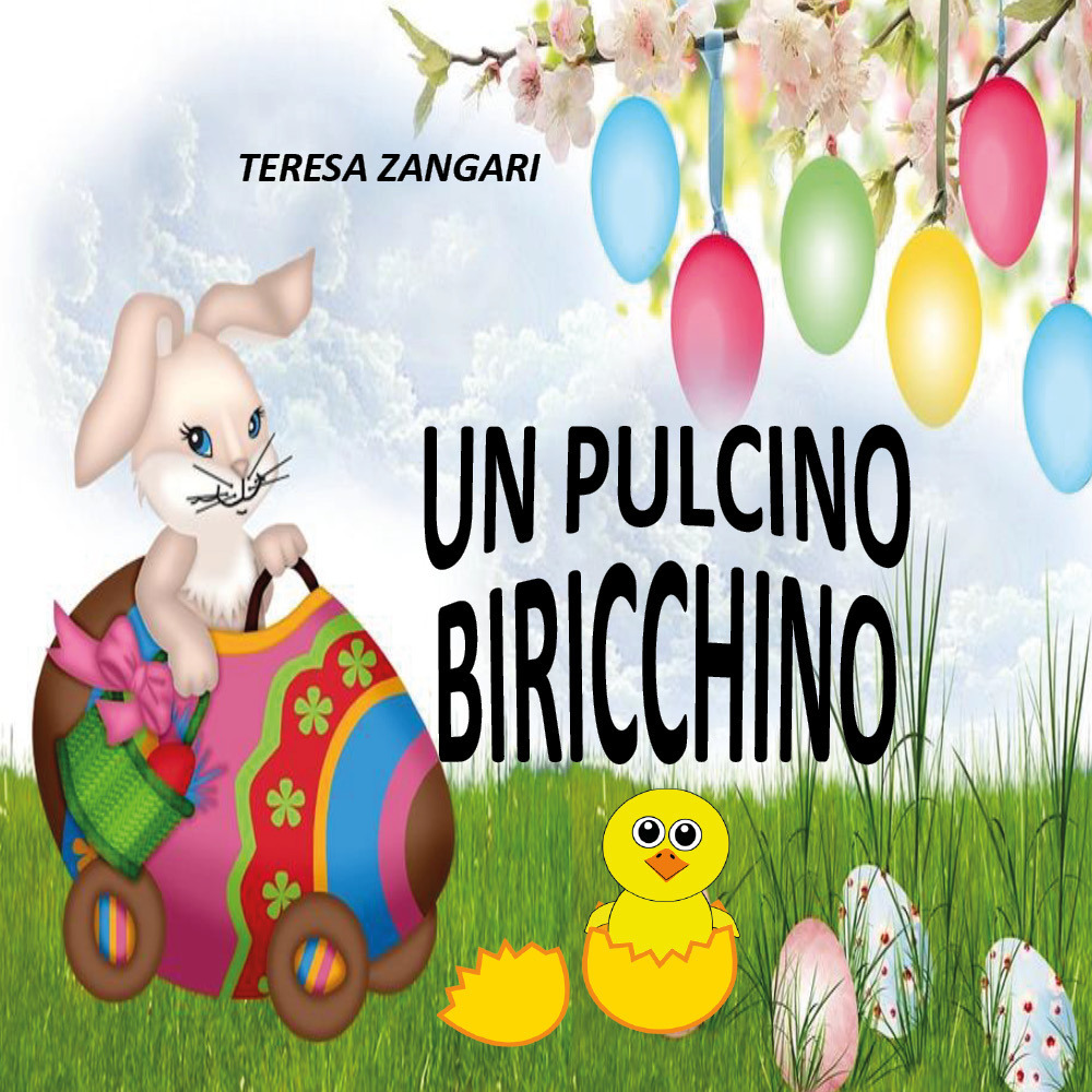 Un pulcino birichino
