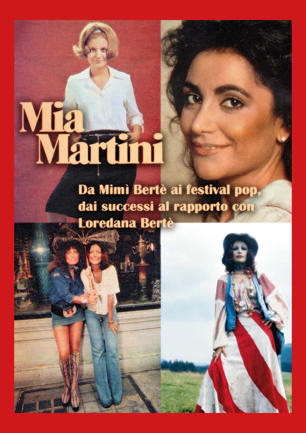 Mia Martini. Da Mimì Bertè ai festival pop, dai successi al rapporto con Loredana Bertè