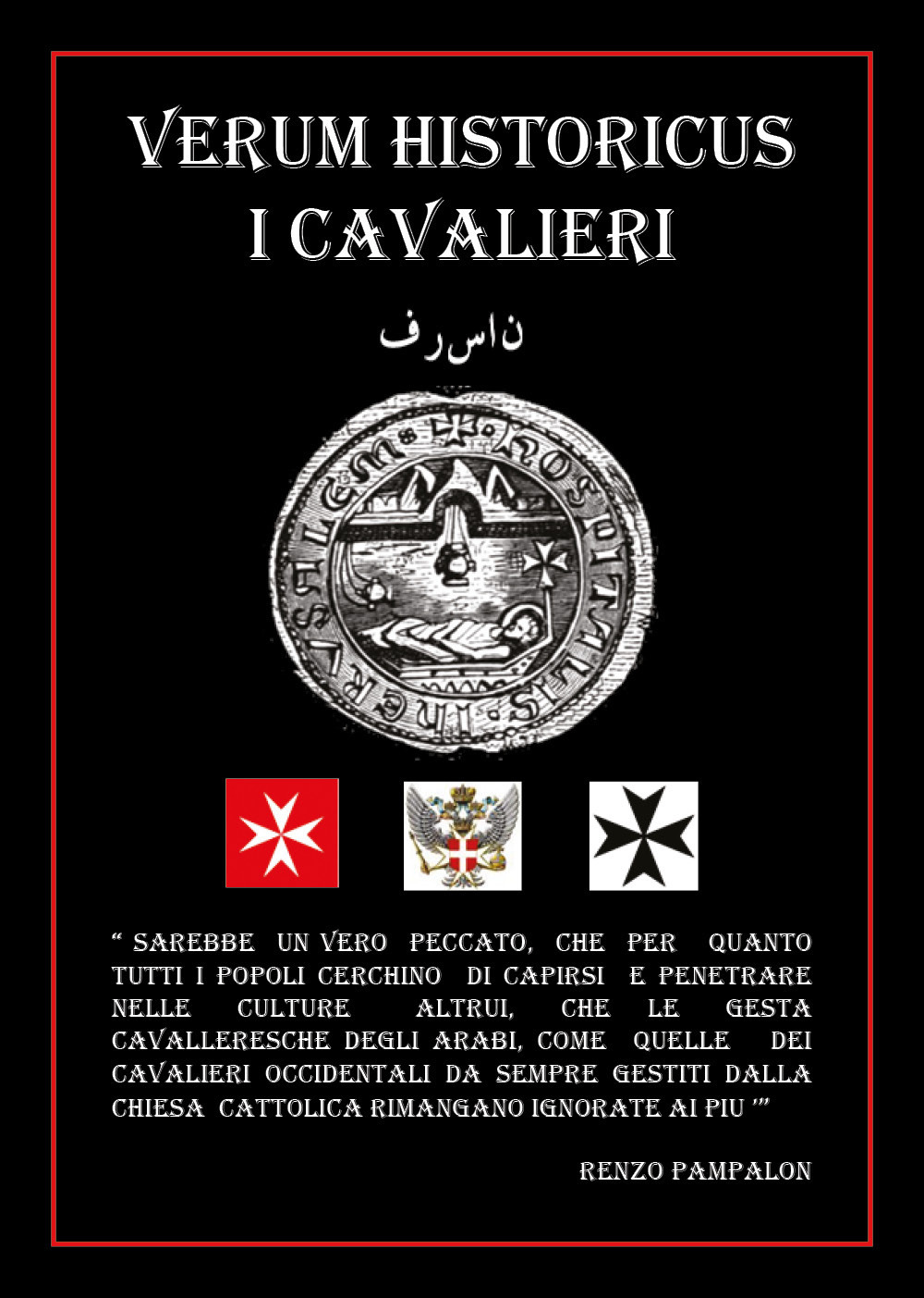 Verum Historicus. I Cavalieri