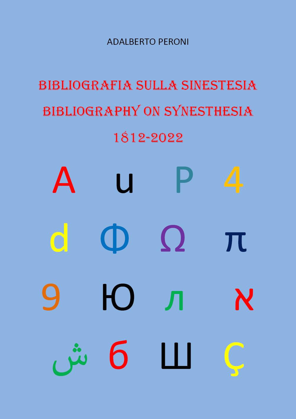 Bibliografia sulla sinestesia-Bibliography on synesthesia 1812-2022