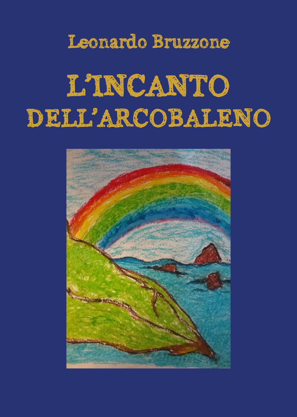 L'incanto dell'arcobaleno