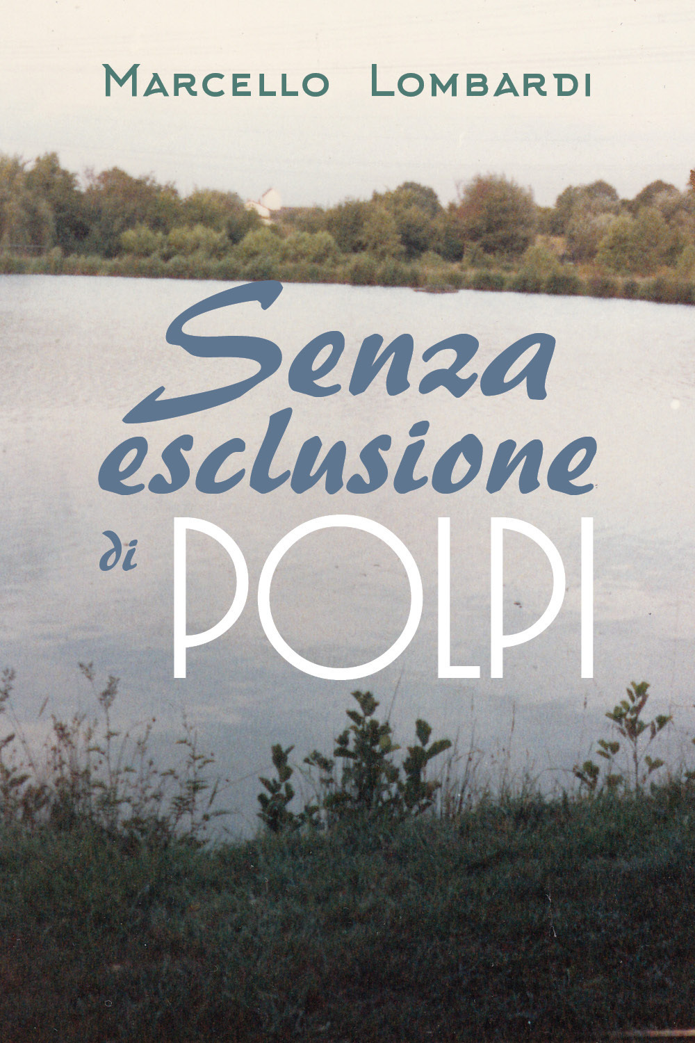 Senza esclusione di polpi