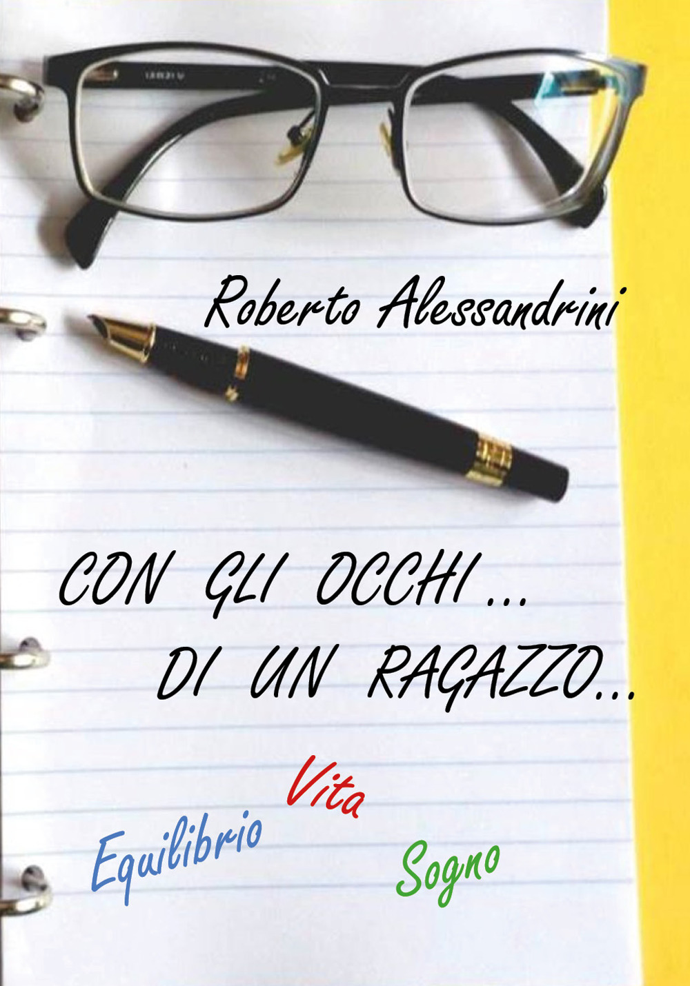 Con gli occhi... di un ragazzo...