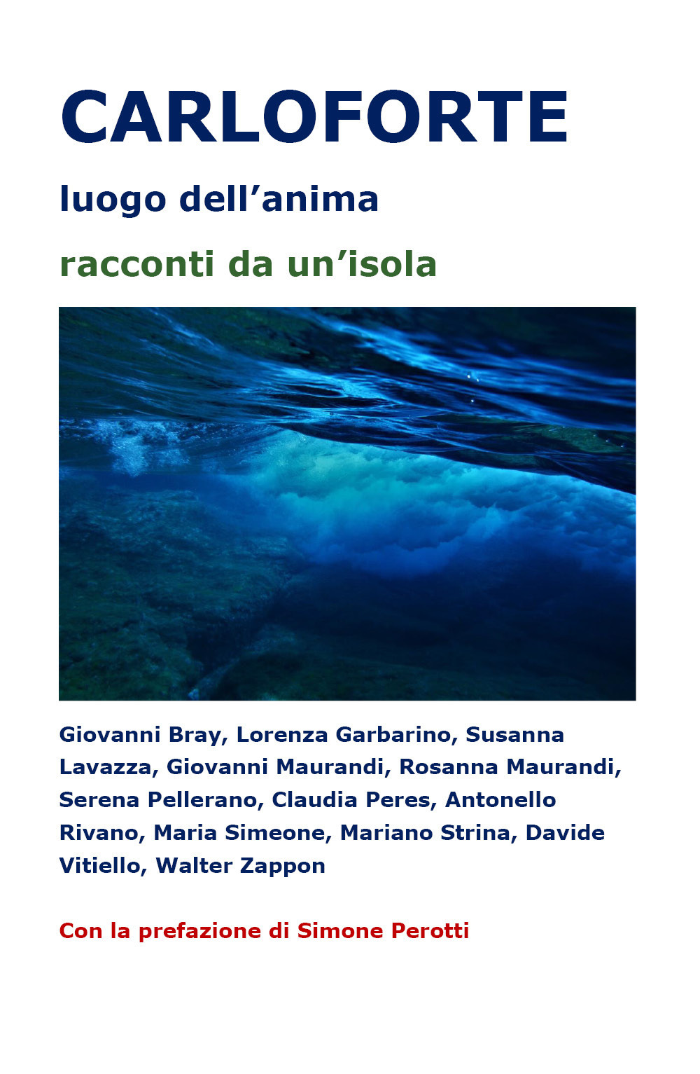 Carloforte luogo dell'anima. Racconti da un'isola