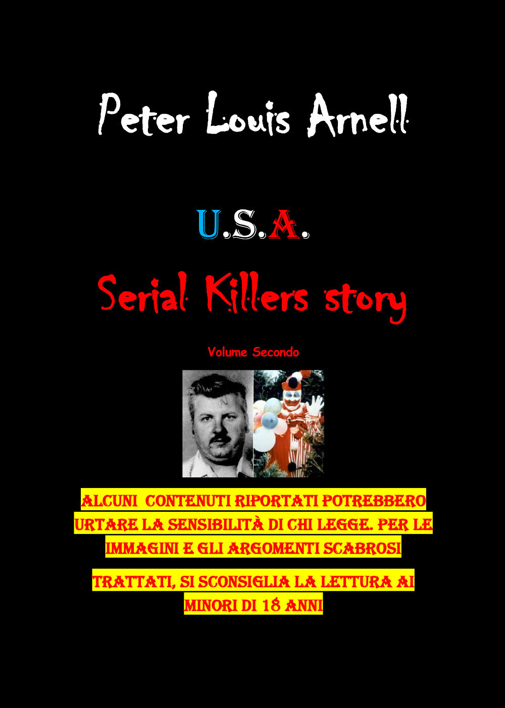U.S.A. Serial killers story. Ediz. italiana. Vol. 2