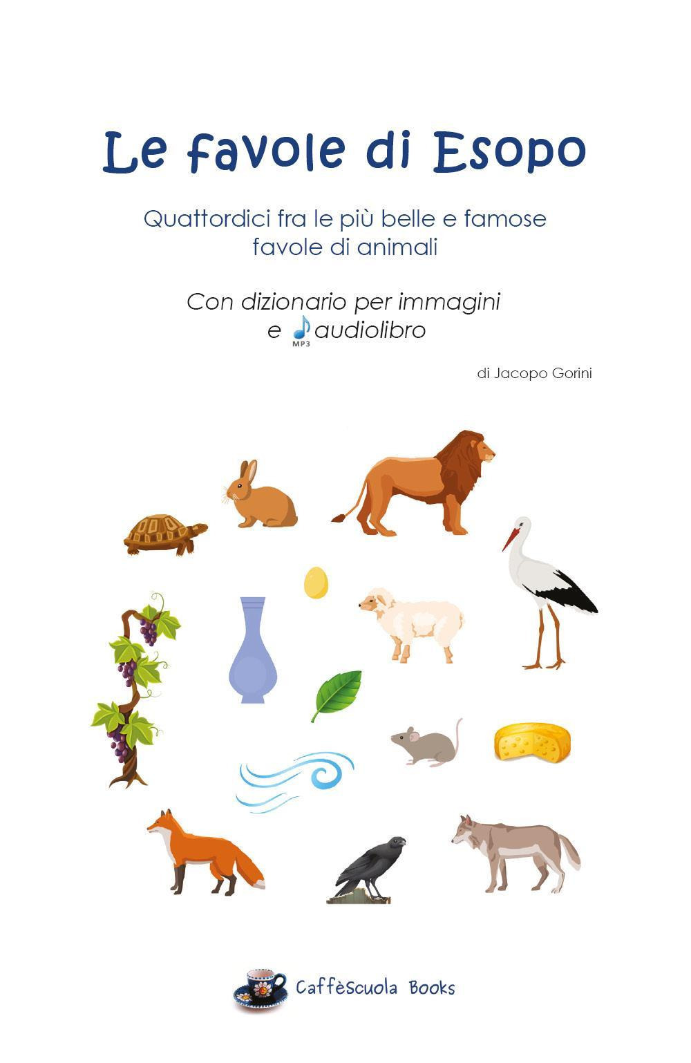 Le favole di Esopo. Con dizionario per immagini