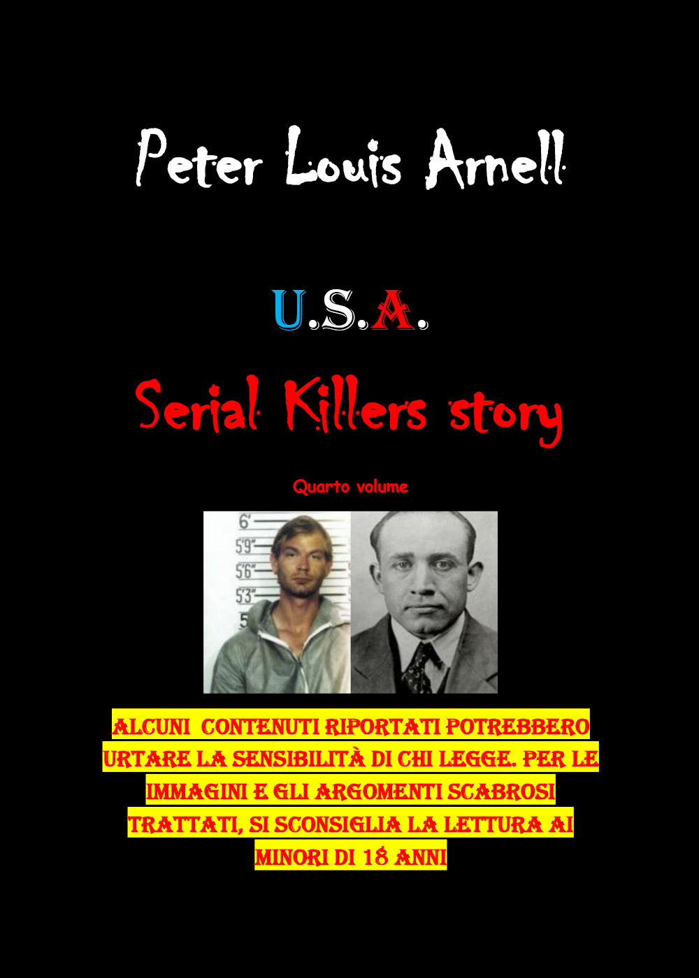 U.S.A. Serial killers story. Ediz. italiana. Vol. 4