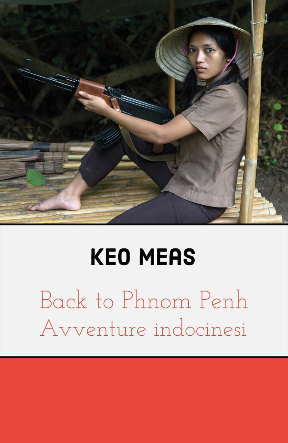 Back to Phnom Penh. Avventure indocinesi