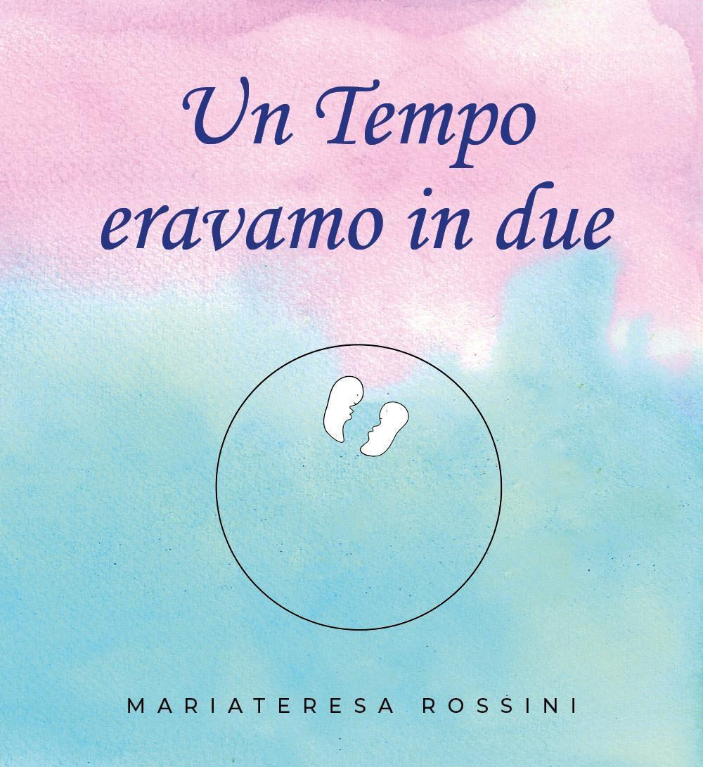 Un tempo eravamo in due