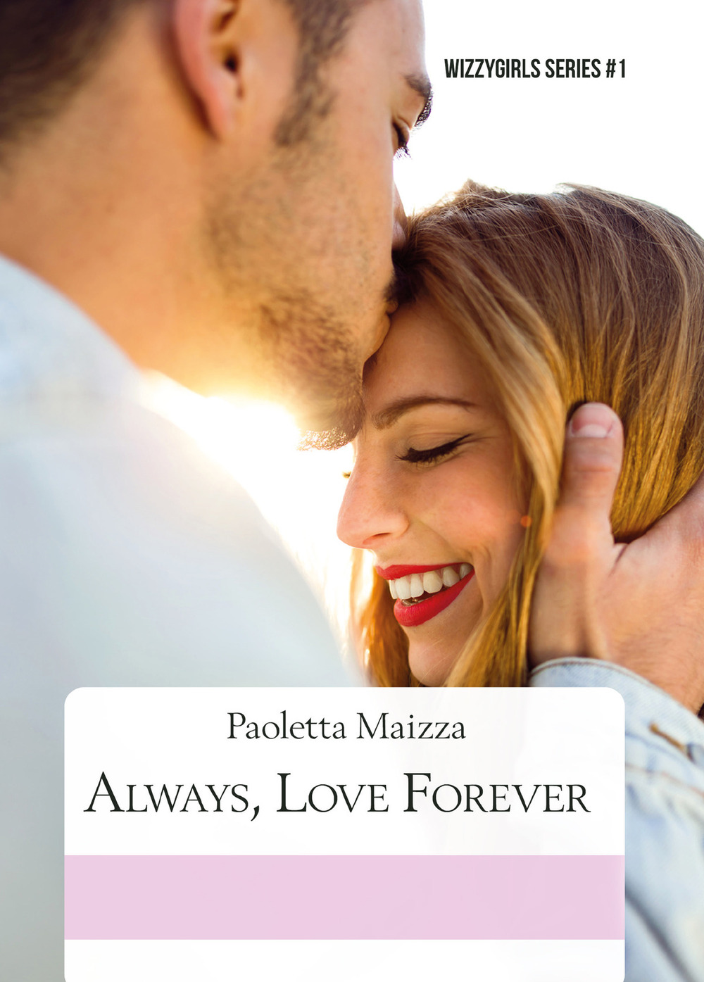 Always, love forever. Ediz. italiana