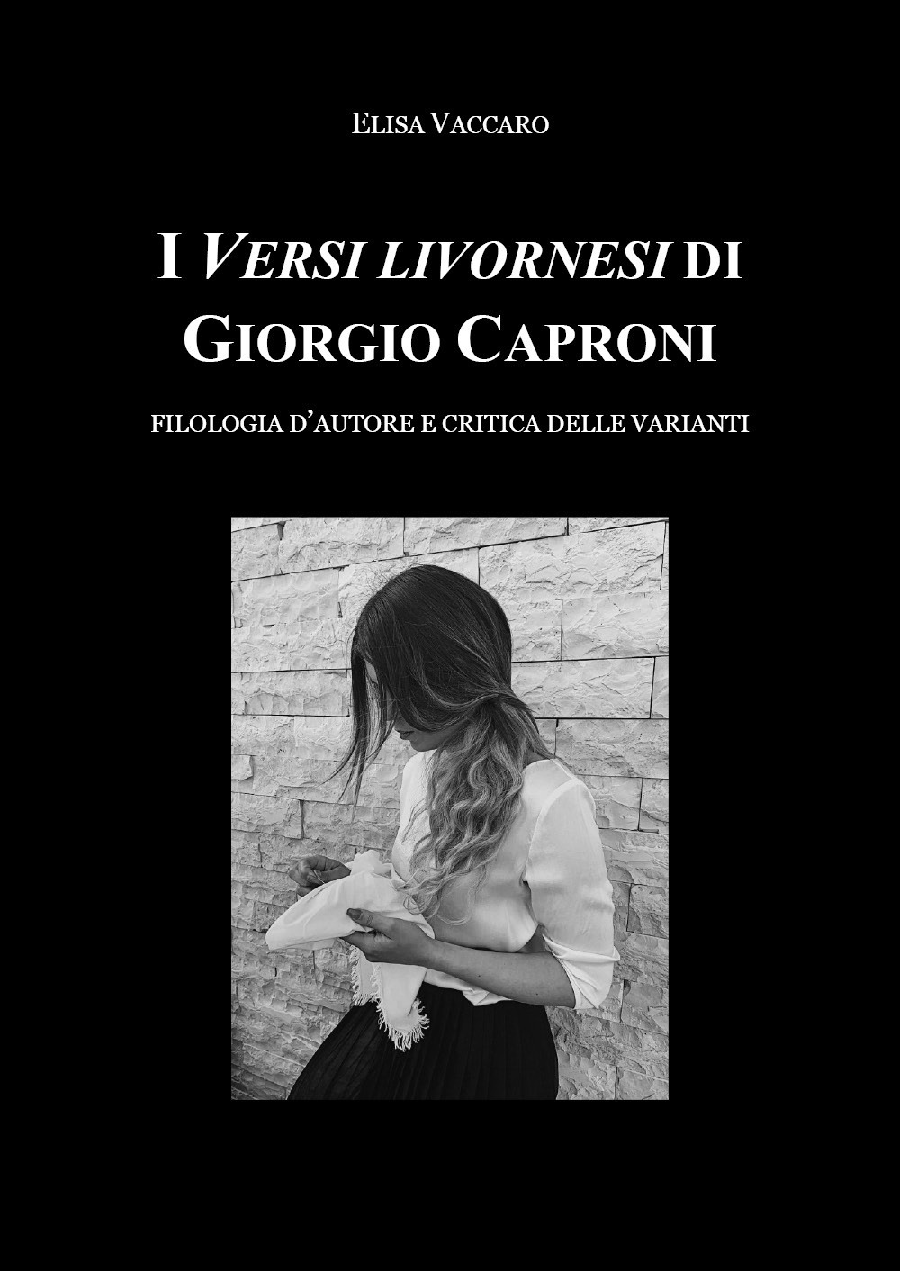 I Versi livornesi di Giorgio Caproni. Filologia d'autore e critica delle varianti