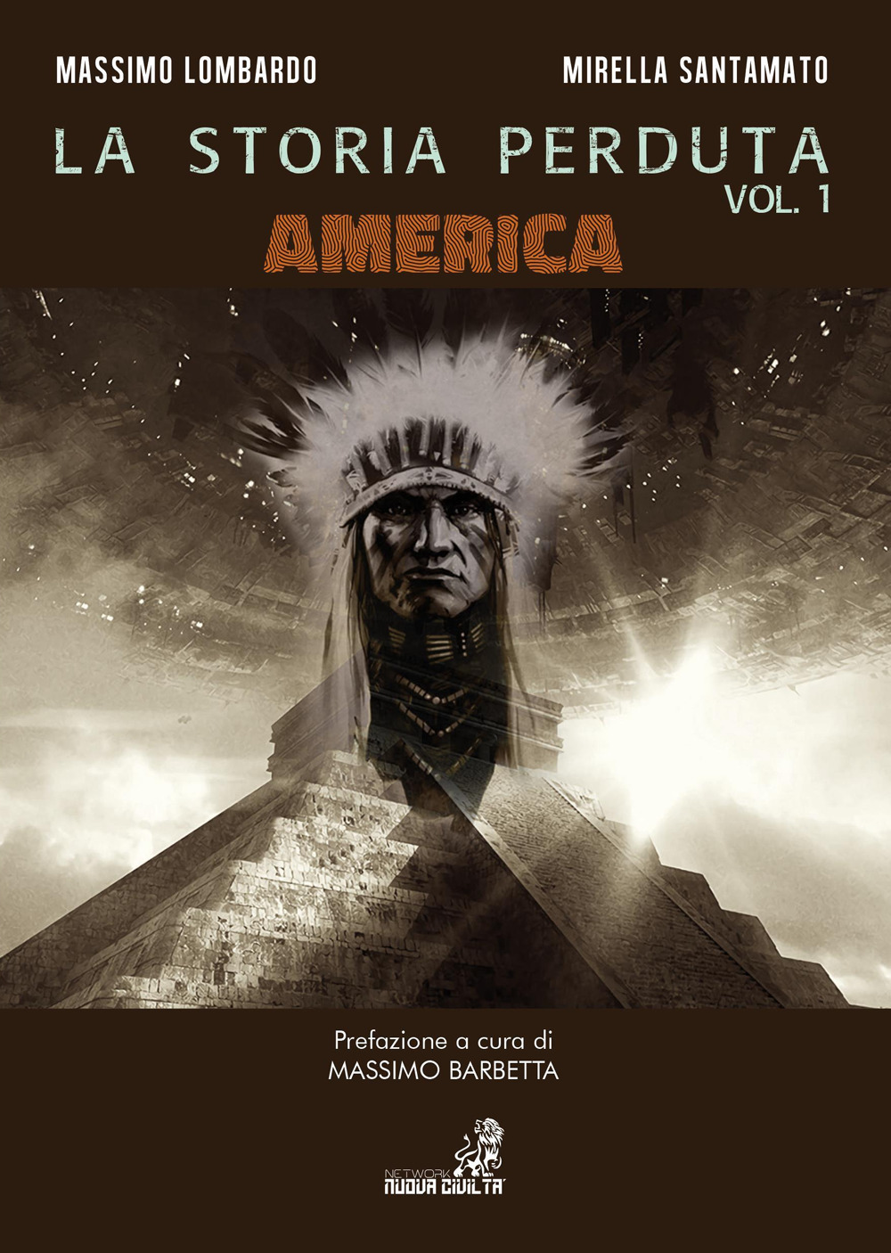 La storia perduta. Vol. 1: America