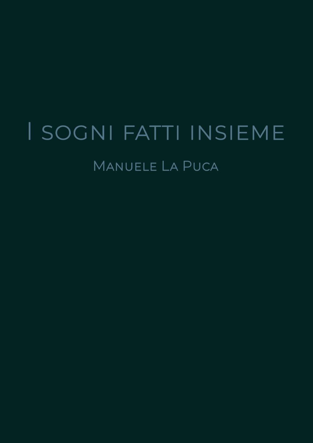I sogni fatti insieme