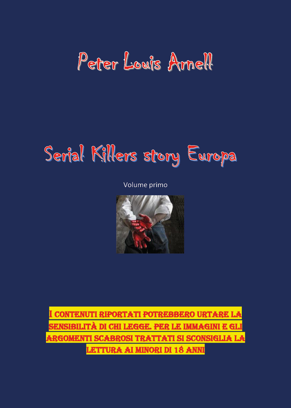 Serial killers story. Europa. Vol. 1