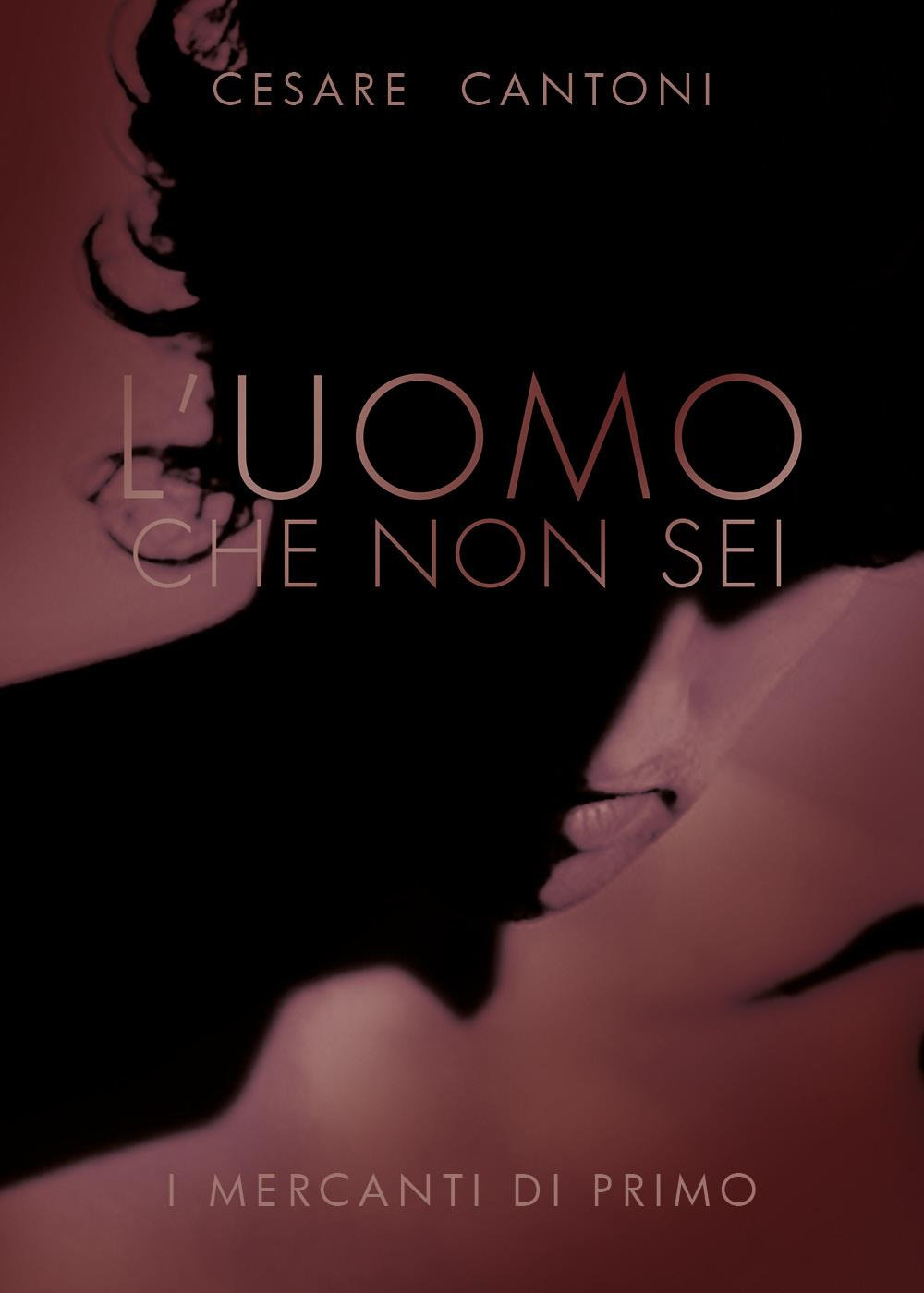 L'uomo che non sei. I mercanti di Primo