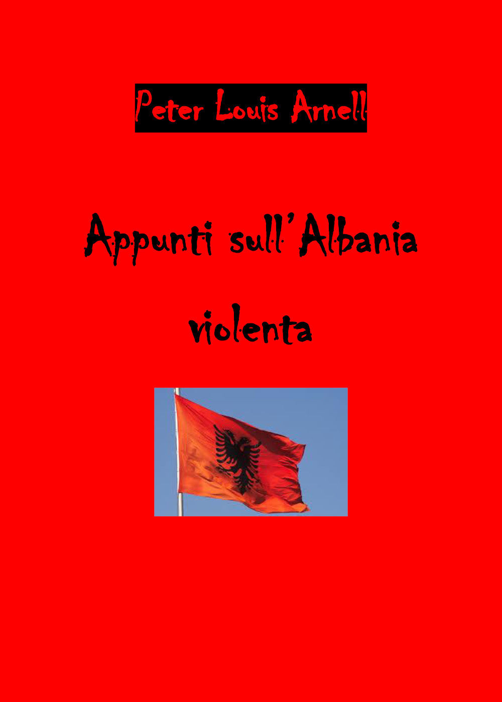 Appunti sull'Albania violenta