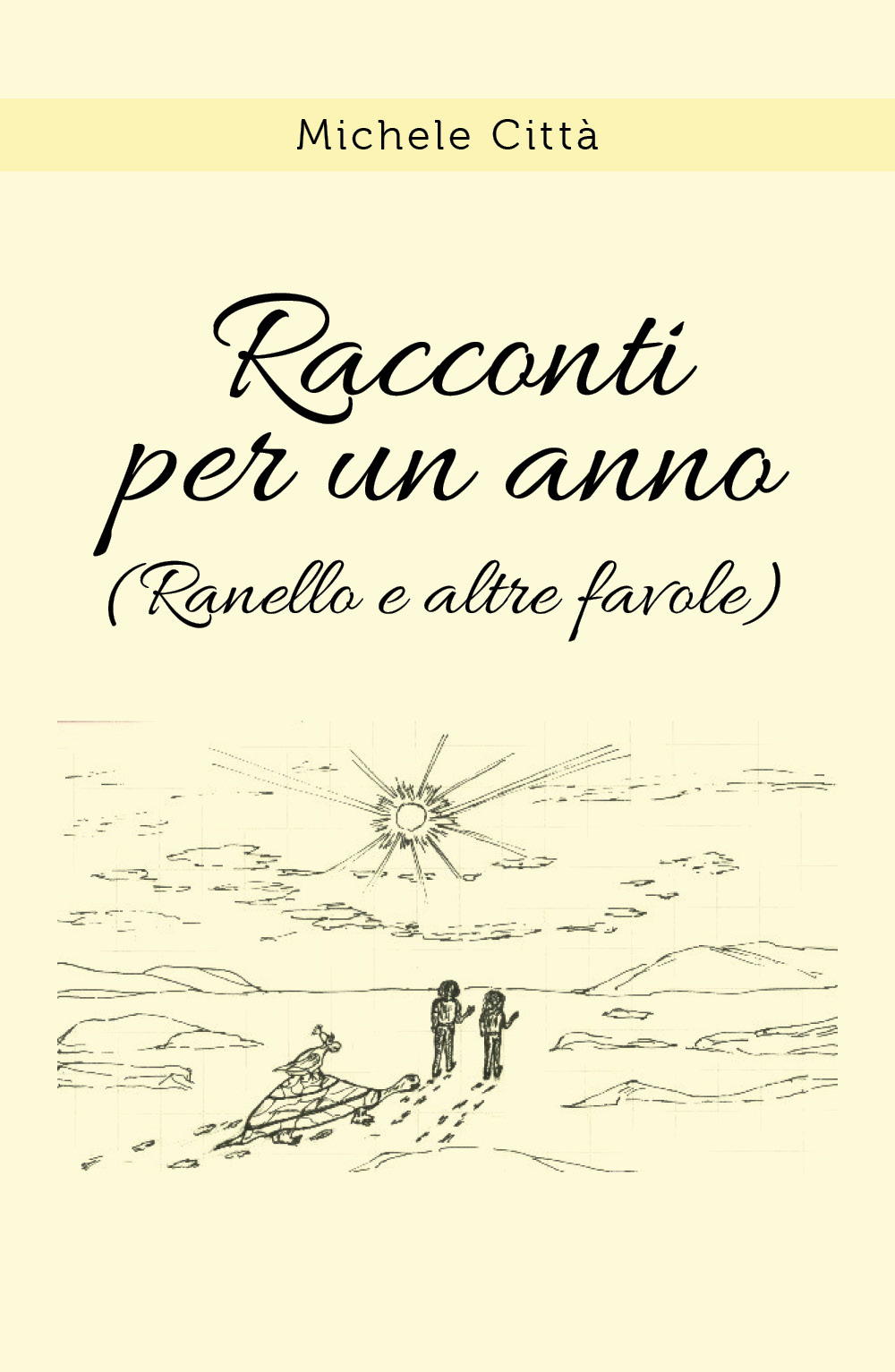 Racconti per un anno (Ranello e altre favole)