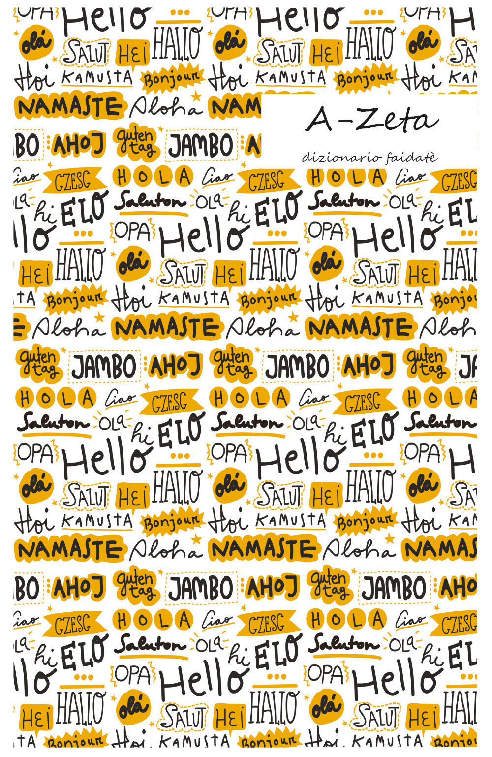 A-zeta. Dizionario faidaté